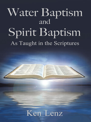 cover image of Water Baptism and Spirit Baptism